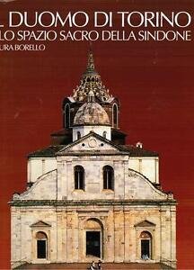 Il Duomo Di Torino E Lo Spazio Sacro Della Sindone
