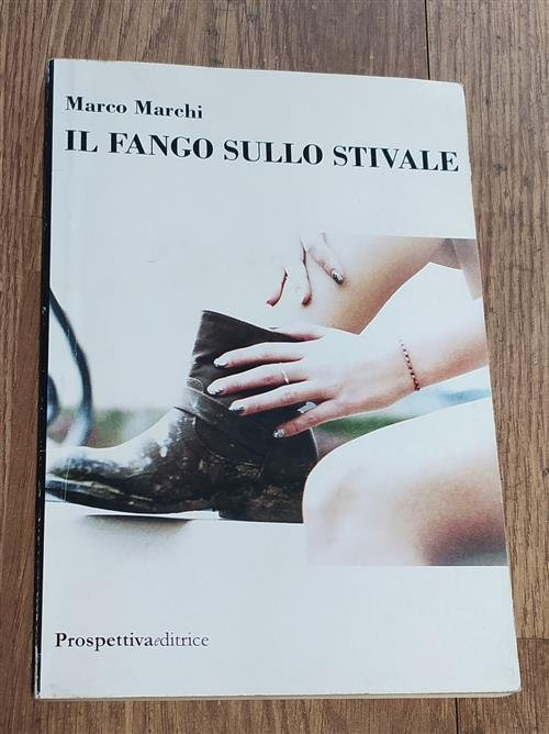 Il Fango Sullo Stivale