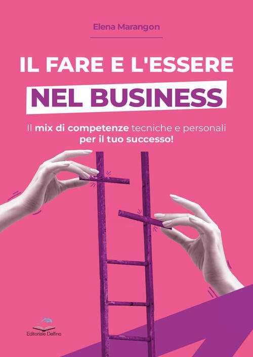 Il Fare E L'essere Nel Business. Il Mix Di Competenze …