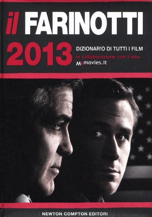 Il Farinotti 2013. Dizionario Di Tutti I Film Pino Farinotti …