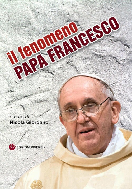 Il Fenomeno Papa Francesco
