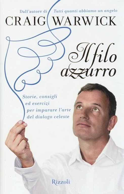 Il Filo Azzurro. Storie, Consigli Ed Esercizi Per Imparare L'arte …