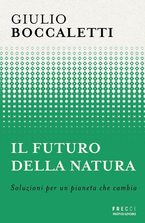 Il Futuro Della Natura. Soluzioni Per Un Pianeta Che Cambia …