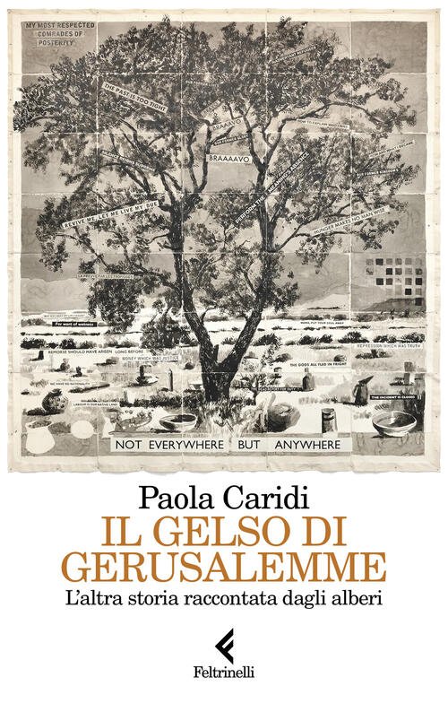 Il Gelso Di Gerusalemme. L'altra Storia Raccontata Dagli Alberi Paola …