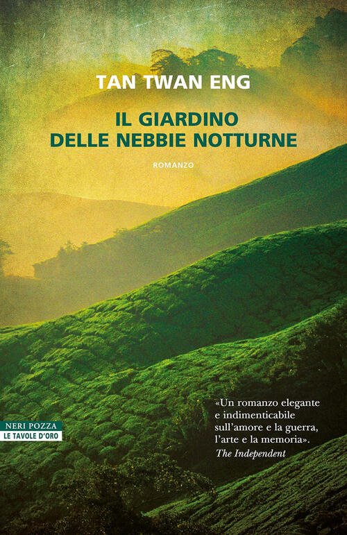 Il Giardino Delle Nebbie Notturne Twan Eng Tan Neri Pozza …