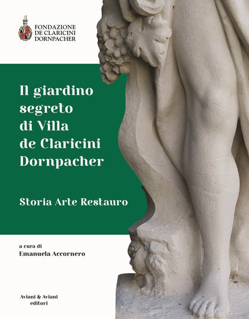 Il Giardino Segreto Di Villa De Claricini Dornpacher. Storia Arte …