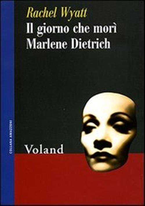 Il Giorno Che Mori Marlene Dietrich | Immagine principale