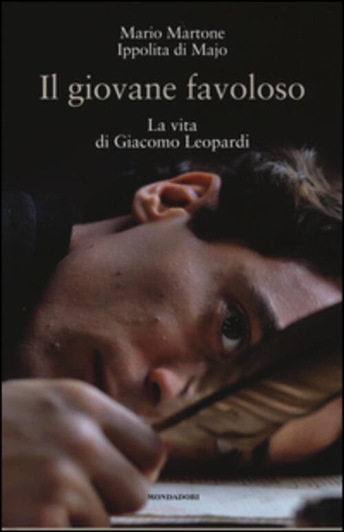 Il Giovane Favoloso. La Vita Di Giacomo Leopardi Mario Martone …