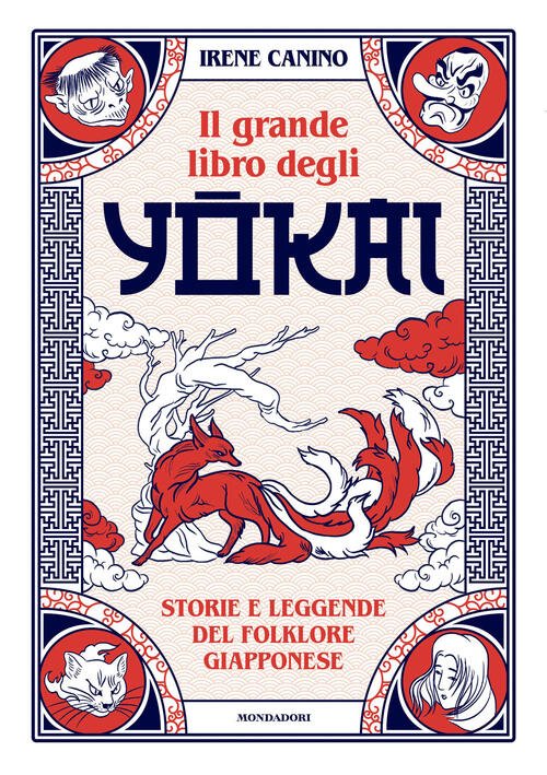 Il Grande Libro Degli Yokai. Storie E Leggende Del Folklore …