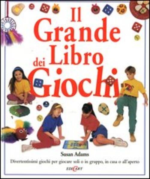 Il Grande Libro Dei Giochi Susan Adams Edicart 1998