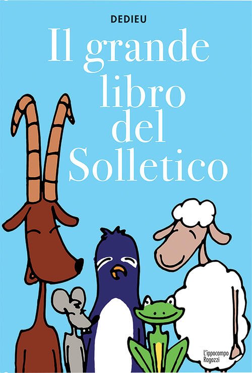 Il Grande Libro Del Solletico Thierry Dedieu L'ippocampo Ragazzi 2018