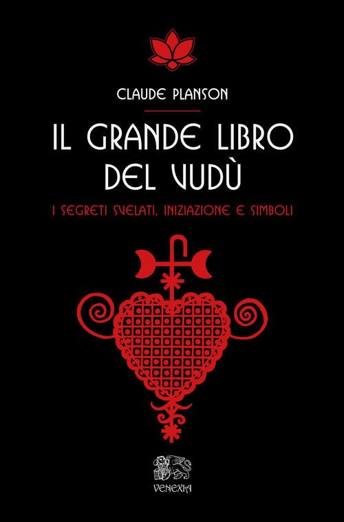 Il Grande Libro Del Vud?. I Segreti Svelati, Iniziazione E …