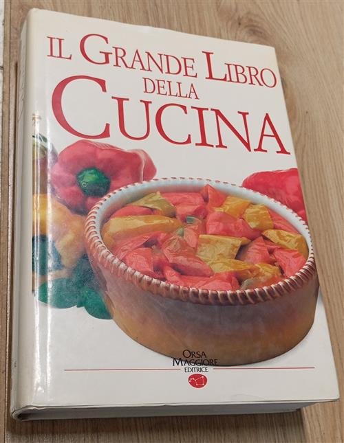 Il Grande Libro Della Cucina Orsa Maggiore 1989