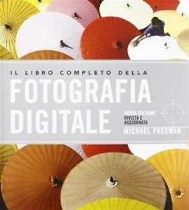 Il Libro Completo Della Fotografia Digitale | Immagine Gallery 2