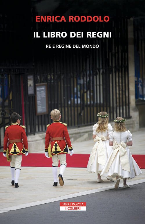 Il Libro Dei Regni. Re E Regine Del Mondo Enrica …