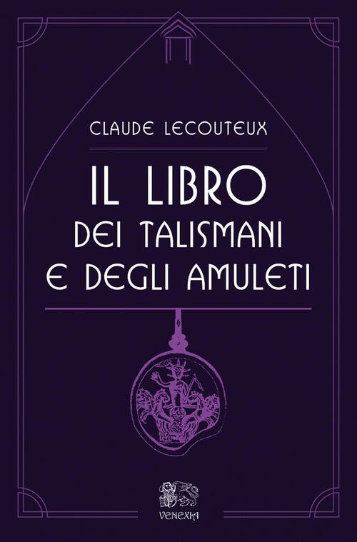 Il Libro Dei Talismani E Degli Amuleti