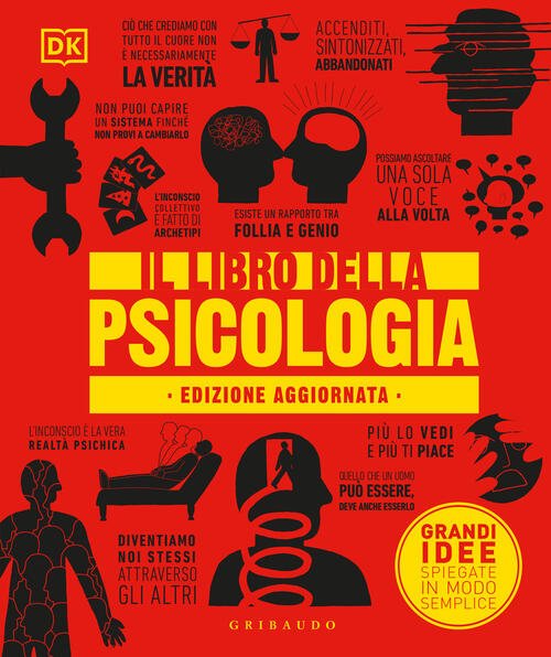 Il Libro Della Psicologia. Grandi Idee Spiegate In Modo Semplice. …