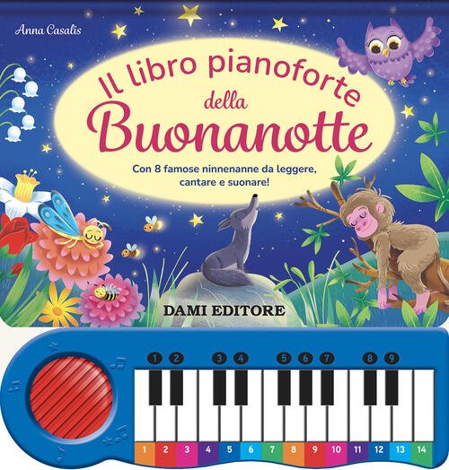 Il Libro Pianoforte Della Buonanotte. Con 8 Famose Ninnenanne Da … | Immagine principale
