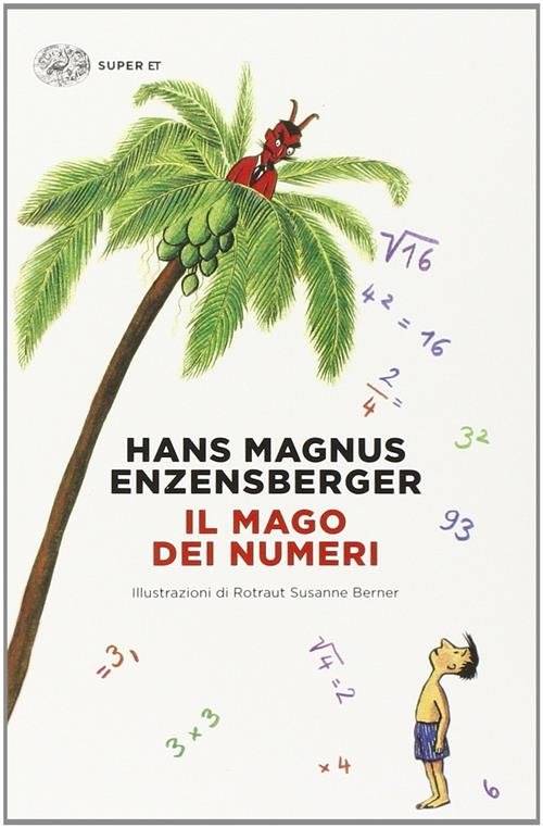 Il Mago Dei Numeri. Un Libro Da Leggere Prima Di … | Immagine principale