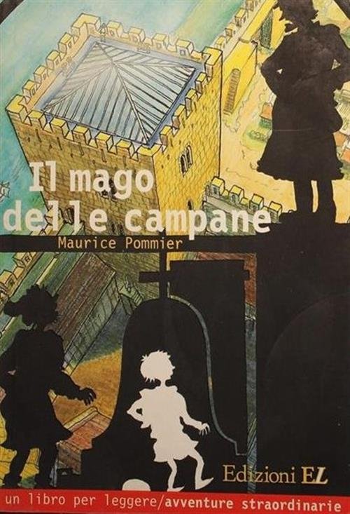 Il Mago Delle Campane