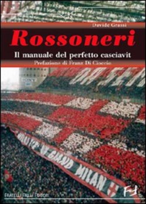 Il Manuale Del Perfetto Milanista