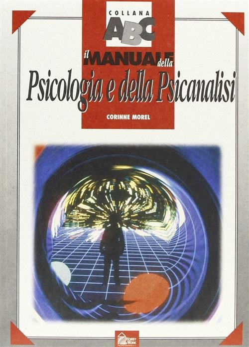 Il Manuale Della Psicologia E Della Psicanalisi | Immagine principale