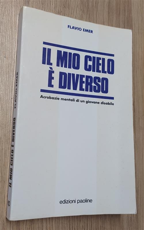 Il Mio Cielo E Diverso. Acrobazie Mentali Di Un Giovane … | Immagine principale