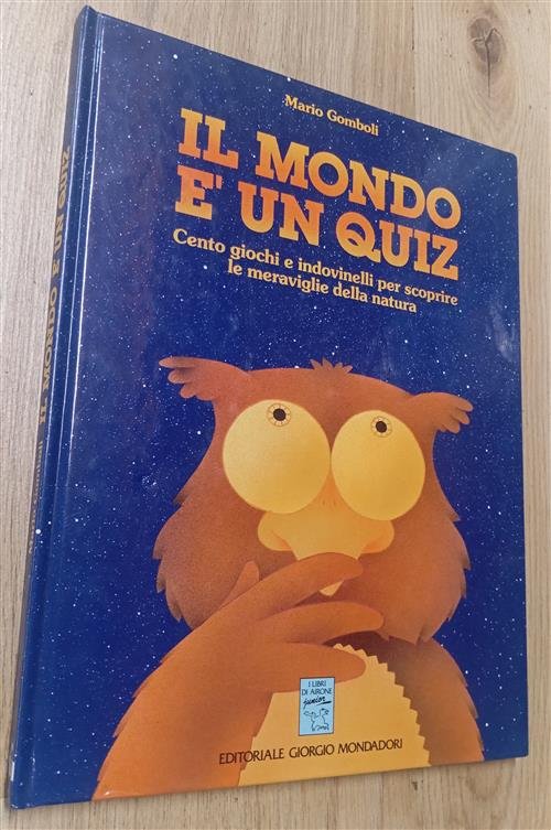 Il Mondo È Un Quiz. Cento Giochi E Indovinelli Per …