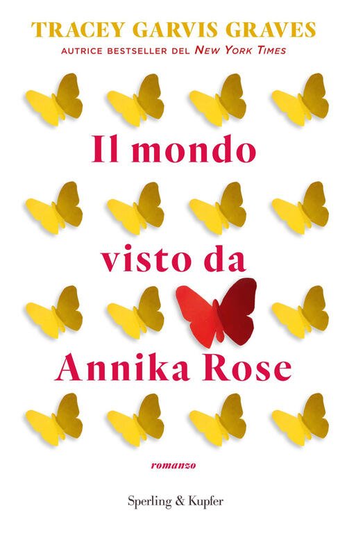 Il Mondo Visto Da Annika Rose Tracey Garvis Graves Sperling …