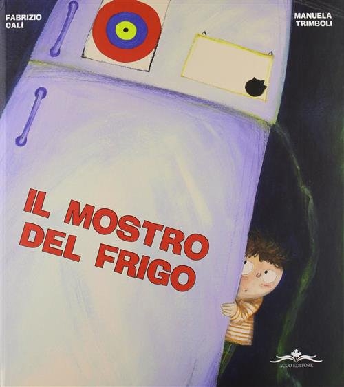 Il Mostro Del Frigo