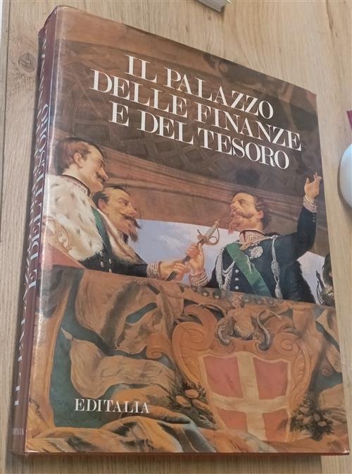 Il Palazzo Delle Finanze E Del Tesoro Editalia 1989