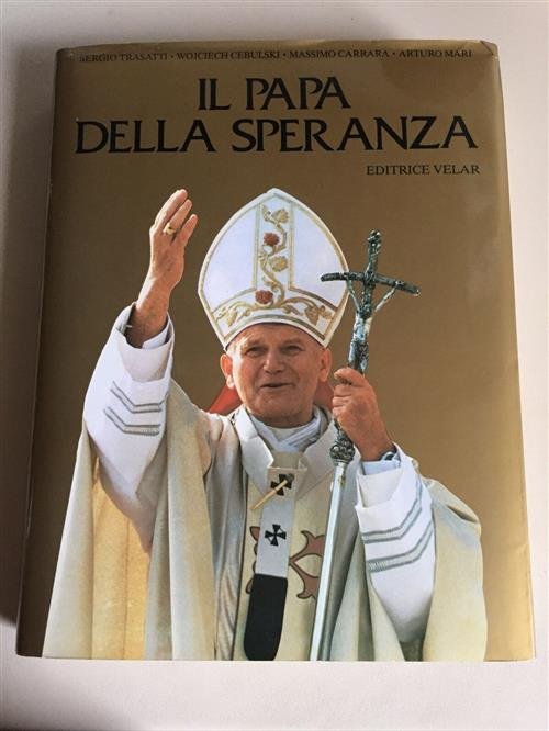 Il Papa Della Speranza