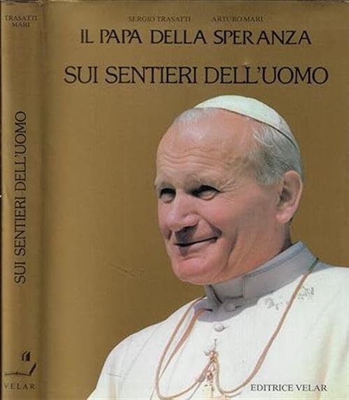 Il Papa Della Speranza. Sui Sentieri Dell'uomo | Immagine principale