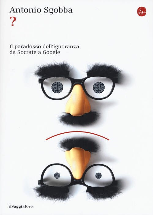 ? Il Paradosso Dell'ignoranza Da Socrate A Google