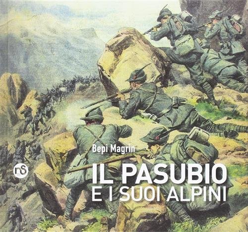 Il Pasubio E I Suoi Alpini | Immagine Gallery 3