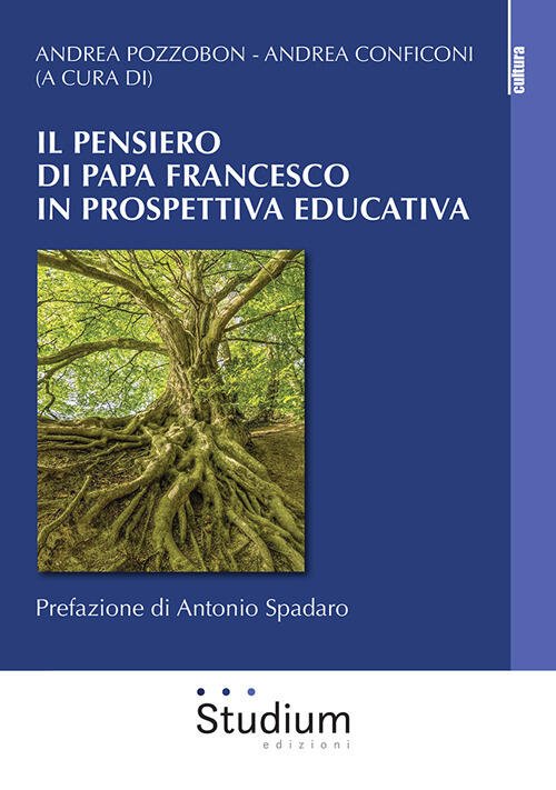 Il Pensiero Di Papa Francesco In Prospettiva Educativa Studium 2025