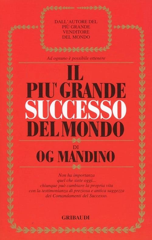 Il Piu Grande Successo Del Mondo Og Mandino Gribaudi 2000