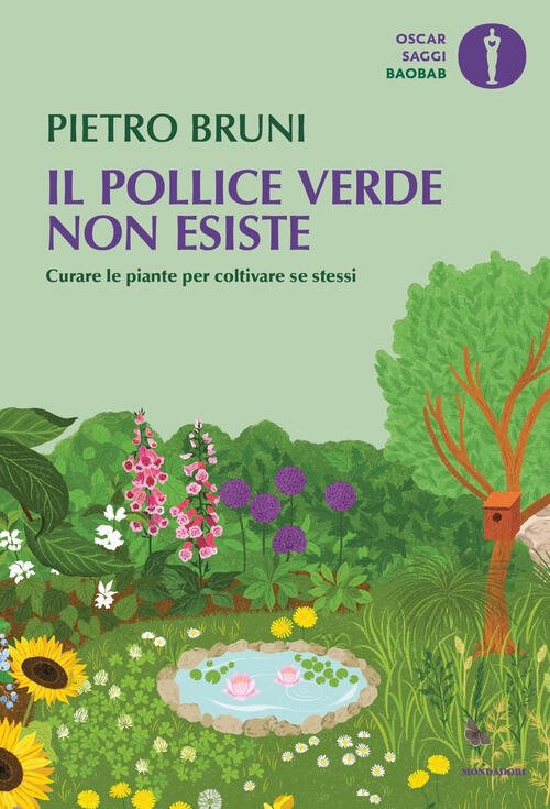 Il Pollice Verde Non Esiste. Curare Le Piante Per Coltivare …