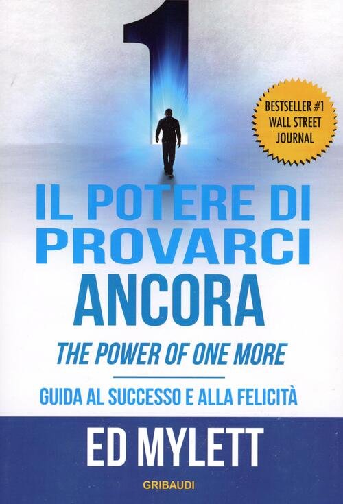 Il Potere Di Provarci Ancora. Guida Al Successo E Alla …