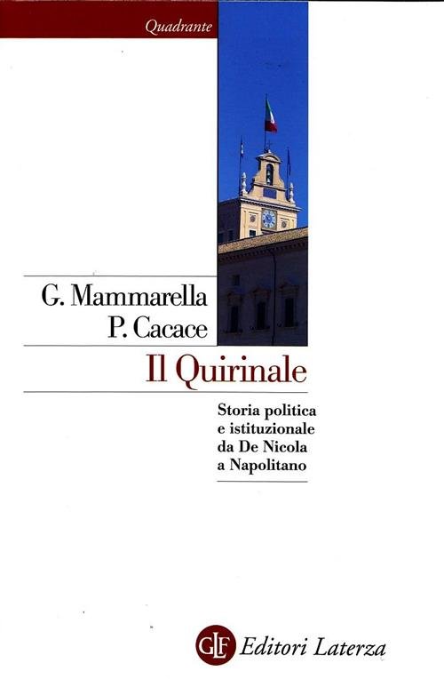 Il Quirinale. Storia Politica E Istituzionale Da De Nicola A … | Immagine principale