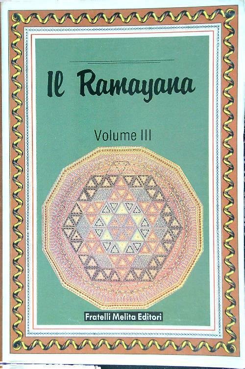 Il Ramayana. 3 Volumi G. Bergamino Melita 1988