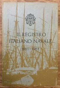 Il Registro Italiano Navale 1861 1961 Sigla Effe Genova | Immagine Gallery 2