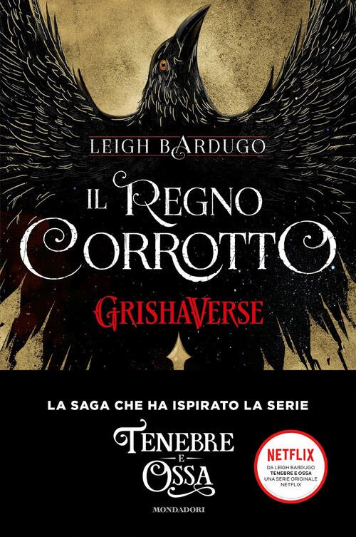 Il Regno Corrotto. Grishaverse