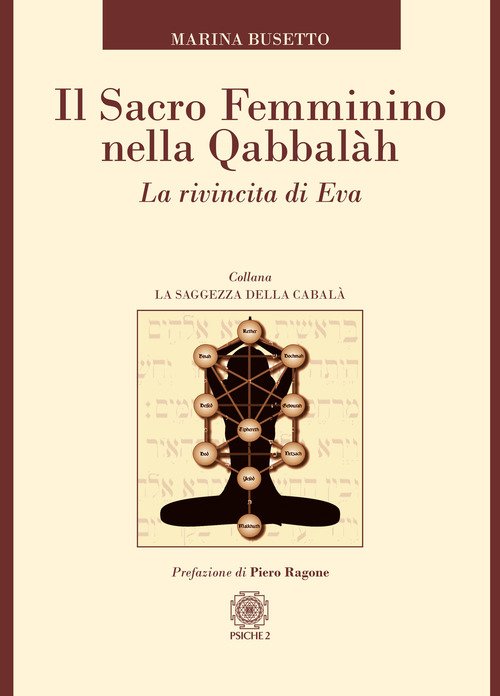 Il Sacro Femminino Nella Qabbalah. La Rivincita Di Eva