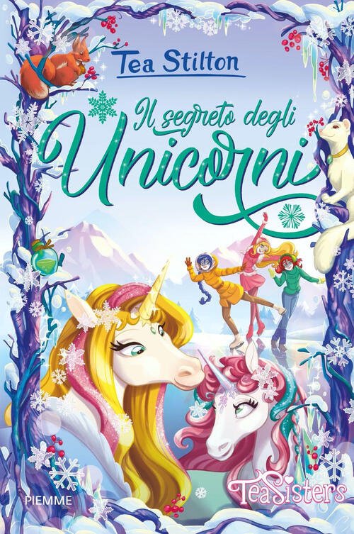 Il Segreto Degli Unicorni Tea Stilton Piemme 2024