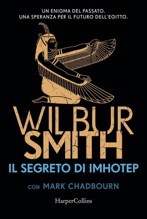 Il Segreto Di Imhotep Wilbur Smith Harpercollins Italia 2023