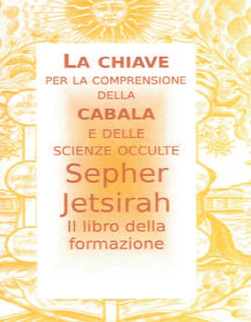 Il Sepher Jetsirah. Libro Della Formazione Savino Savini Cerchio Della …