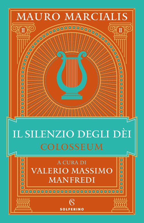 Il Silenzio Degli Dei. Colosseum. Vol. 2