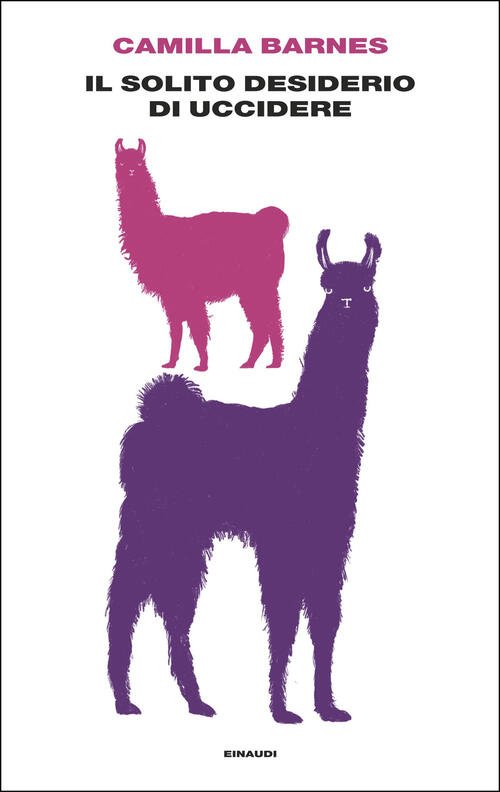 Il Solito Desiderio Di Uccidere Camilla Barnes Einaudi 2025