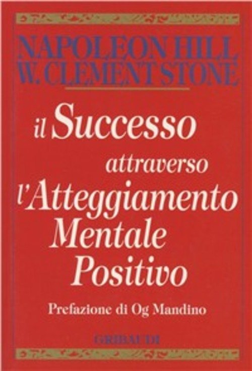 Il Successo Attraverso L'atteggiamento Mentale Positivo